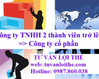 Chuyển đổi loại hình doanh nghiệp công ty TNHH hai thành viên trở lên thành công ty cổ phần