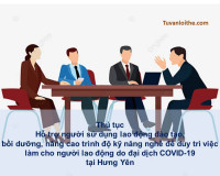 Thủ tục Hỗ trợ người sử dụng lao động đào tạo, bồi dưỡng, nâng cao trình độ kỹ năng nghề để duy trì việc làm cho người lao động do đại dịch COVID-19 tại Hưng Yên